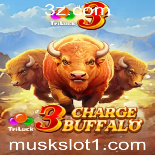Explorando o Universo do Jogo 3ChargeBuffalo na Plataforma muskslot.com