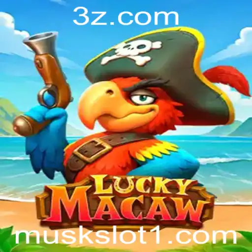 Descubra o Fascinante Mundo do Jogo LuckyMacaw no muskslot.com